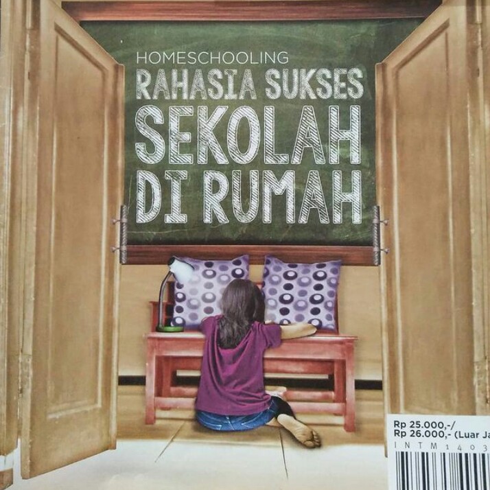 RAHASIA SUKSES SEKOLAH DI RUMAH / INTISARI MARET 2014